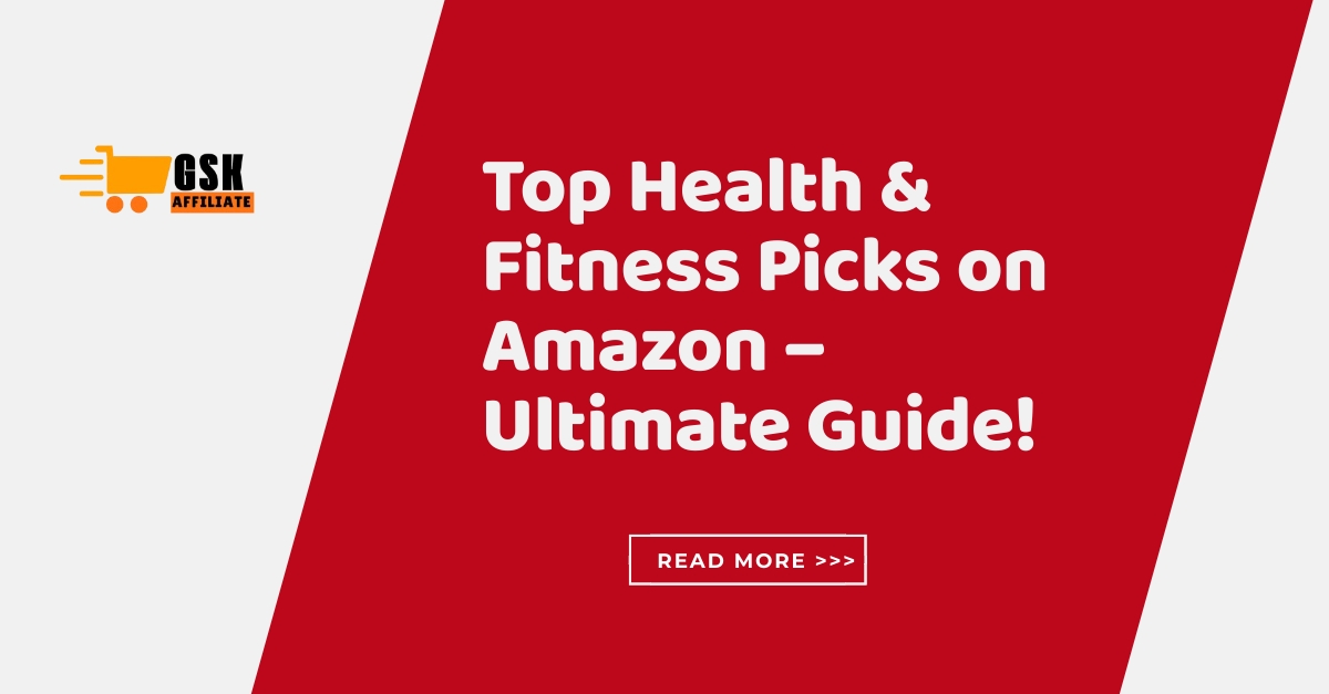 Top Health & Fitness Picks on Amazon – Ultimate Guide!