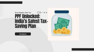PPF Unlocked India’s Safest Tax-Saving Plan